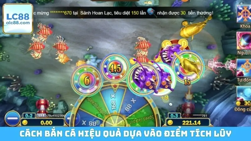 Cách bắn cá hiệu quả dựa vào điểm tích lũy